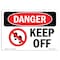 Signmission Safety Sign, OSHA Danger, 7" Height, Keep Off, Landscape OS-DS-D-710-L-2500 - alternate 1